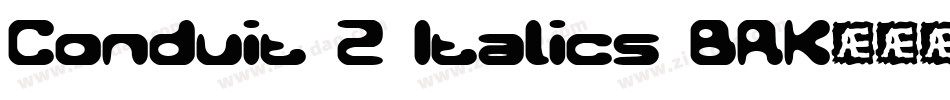 Conduit 2 Italics BRK字体转换